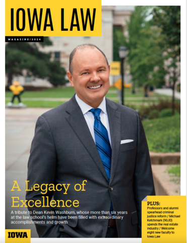 2024 Iowa Law Magazine Cover featuring Dean Kevin Washburn